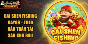 Cai Shen Fishing HAY88