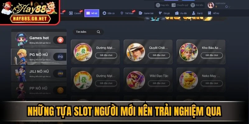 Những tựa slot người mới nên trải nghiệm qua