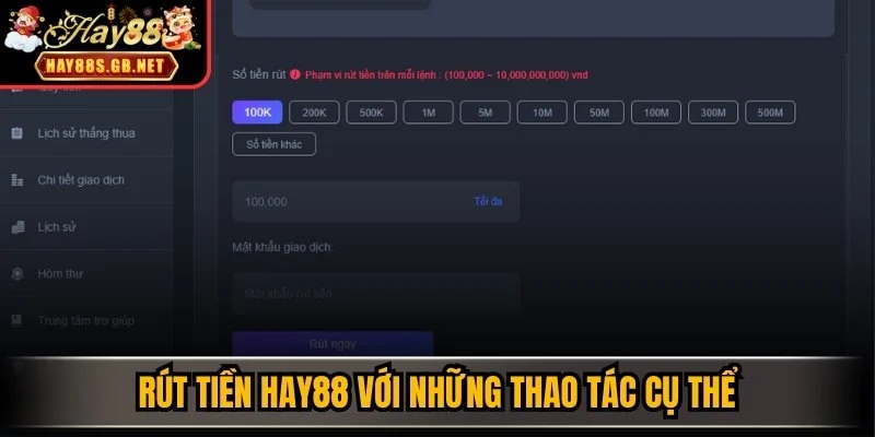 Rút tiền HAY88 với những thao tác cụ thể 